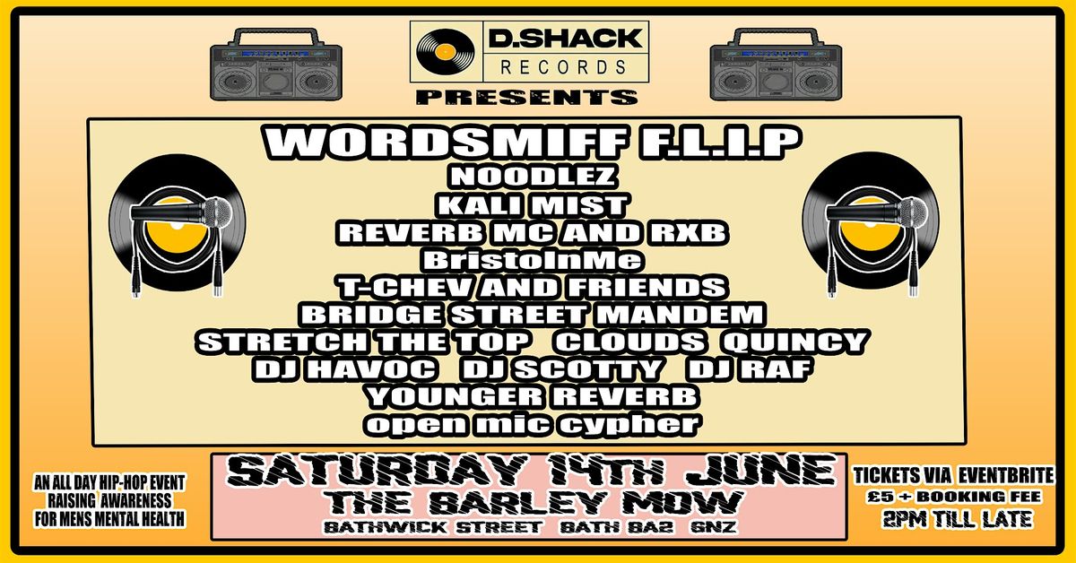 D.Shack presents.. Wordsmiff F.L.I.P, 14 June | Event in Bathwick | AllEvents