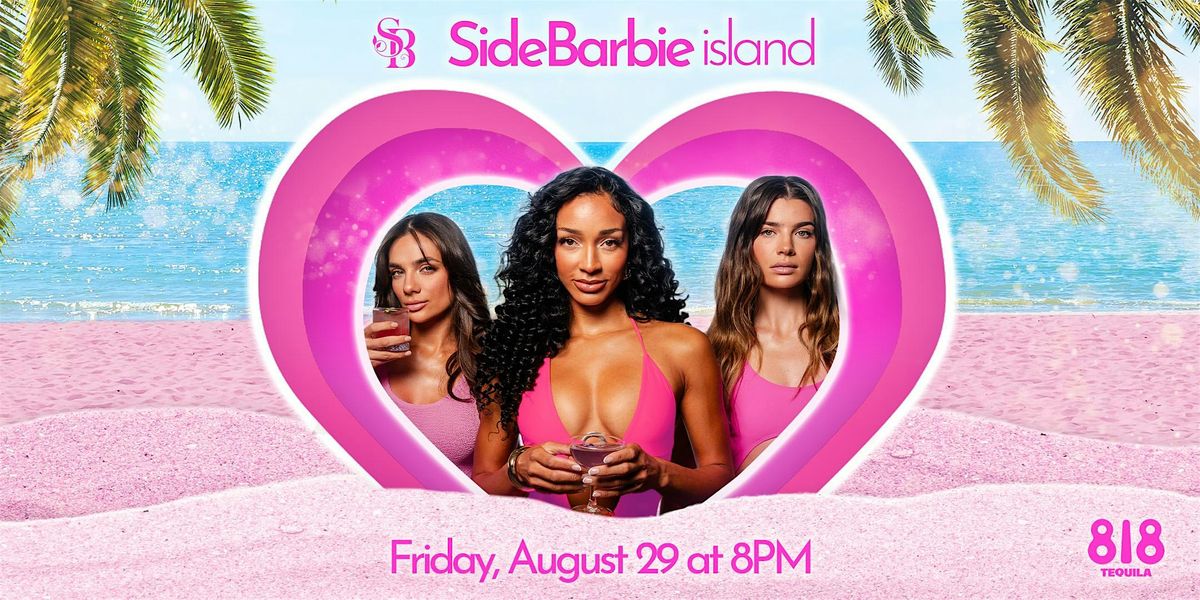 SideBar: Side Barbie island, 29 August | Event in San Diego | AllEvents