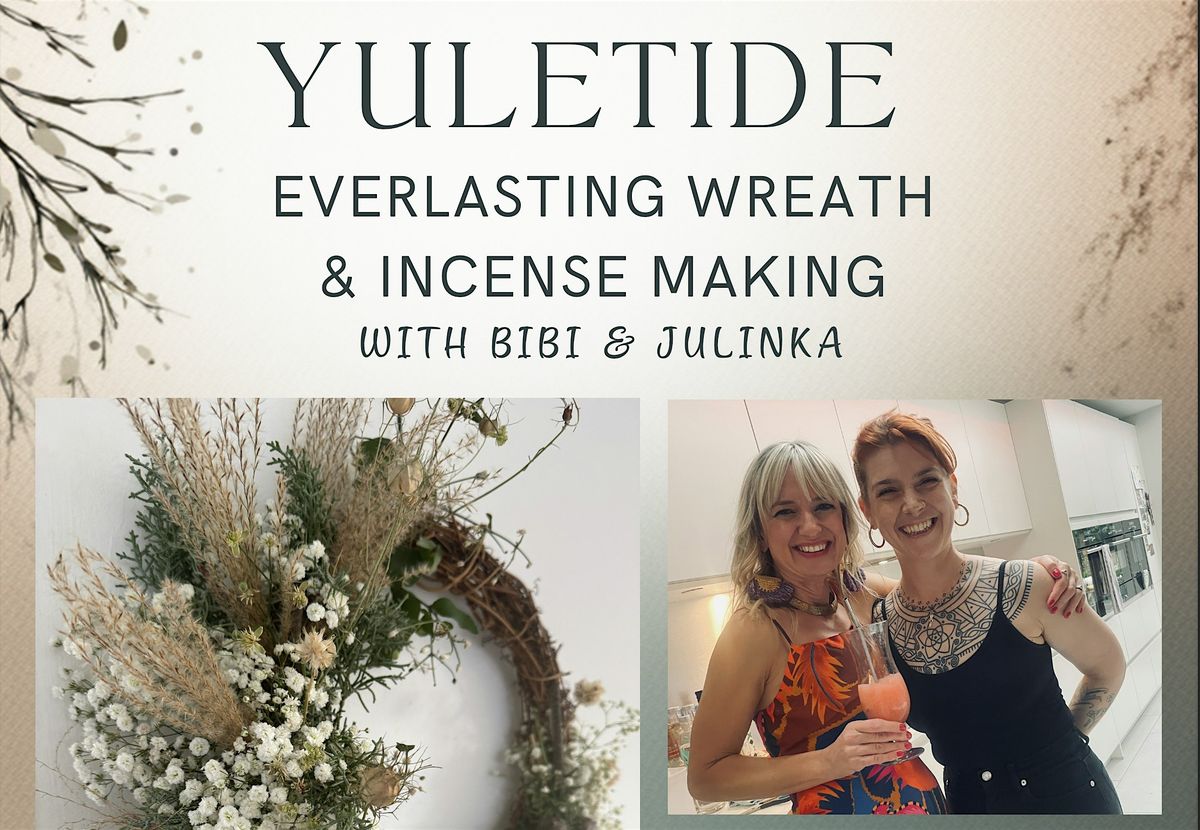 Yuletide Everlasting Wreath & Incense Making, 3 December | Event in London | AllEvents