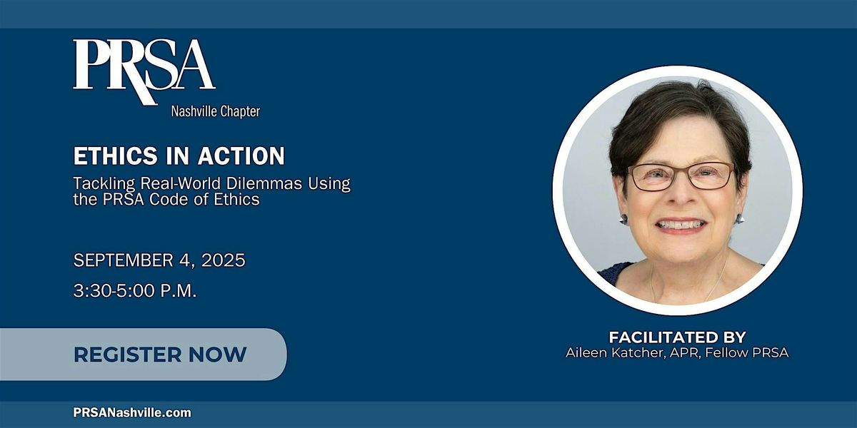 Ethics in Action: Tackling Real Dilemmas Using the PRSA Code of Ethics, 4 September | Event in Nashville | AllEvents