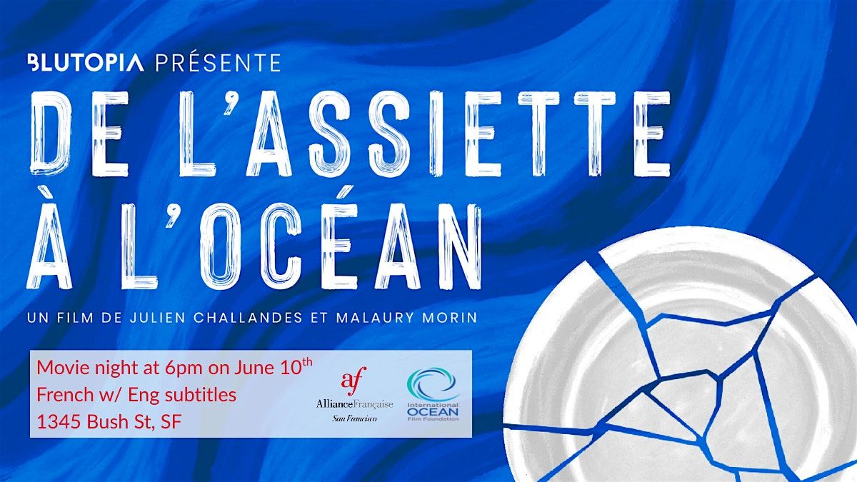IOFF Special Screening at AFSF: Eating – The Power to Save the Ocean, 10 June | Event in San Francisco | AllEvents