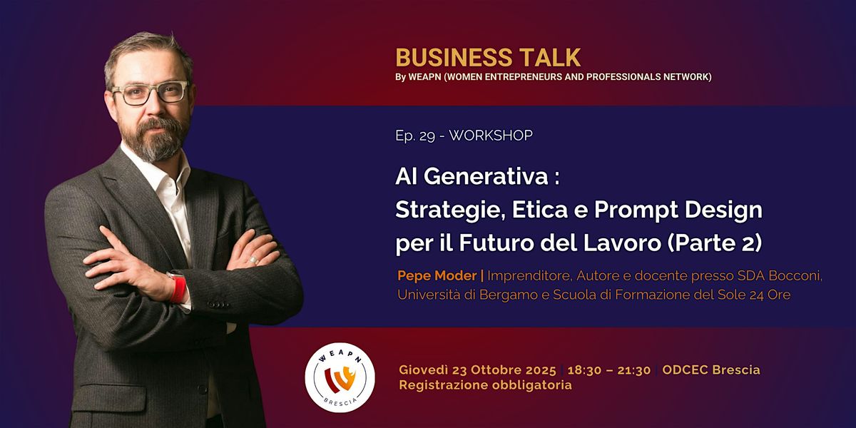 AI Generativa : Strategie, Etica e Prompt Design per il Futuro (Parte 2), 23 October | Event in Brescia | AllEvents