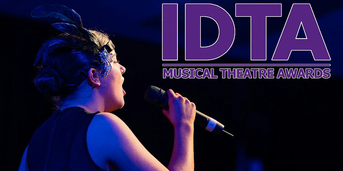 IDTA Musical Theatre Awards 2025, 5 July | Event in Blackpool | AllEvents
