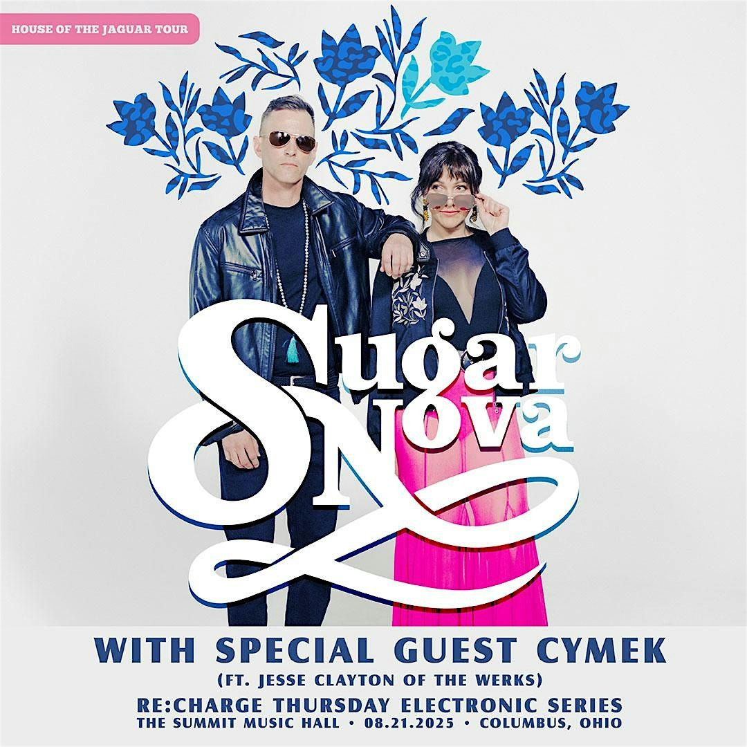 RE:CHARGE - Sugar Nova & Cymek, 21 August | Event in Columbus | AllEvents