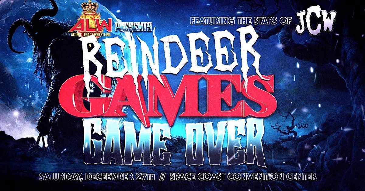 ALW - Reindeer Games: GAME OVER, 27 December | Event in Cocoa | AllEvents