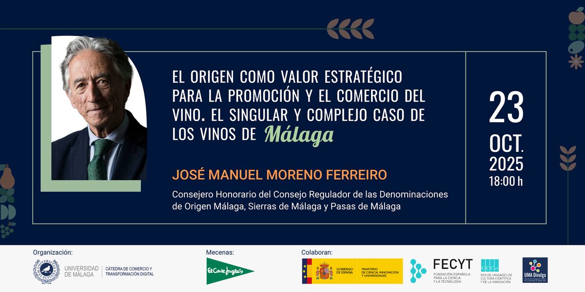 El origen como valor estratégico para la promoción y el comercio del vino, 23 October | Event in Málaga