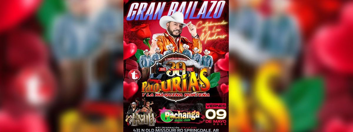 POLO URIAS Y LA MAQUINA NORTEÑA Y MAS , 9 May | Event in Springdale | AllEvents