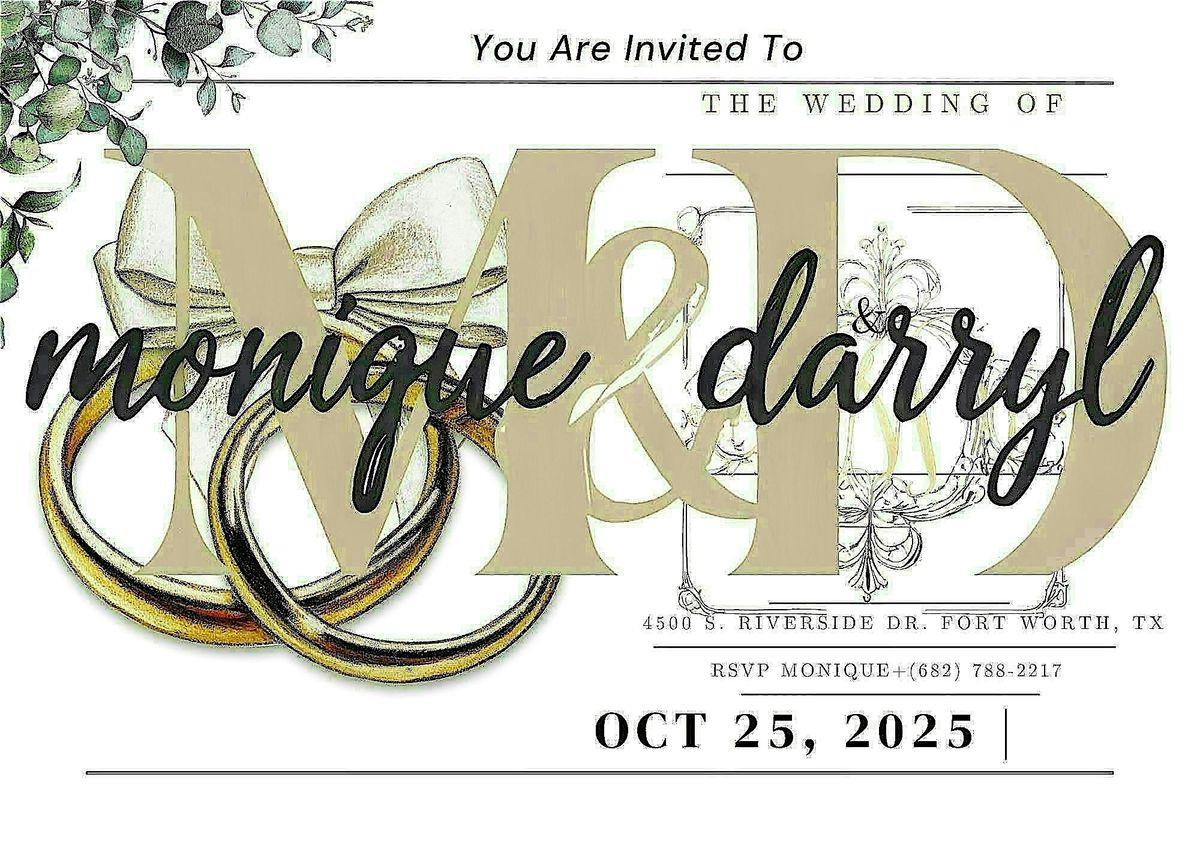 Monique & Darryl Lee's Wedding Join us for a joyful day filled with love, l, 25 October | Event in Fort Worth