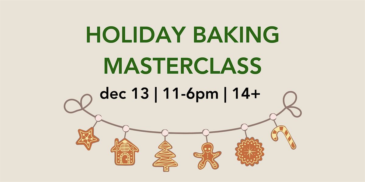 HOLIDAY BAKING MASTERCLASS - All Day Intensive Baking Workshop, 13 December | Event in Surrey | AllEvents