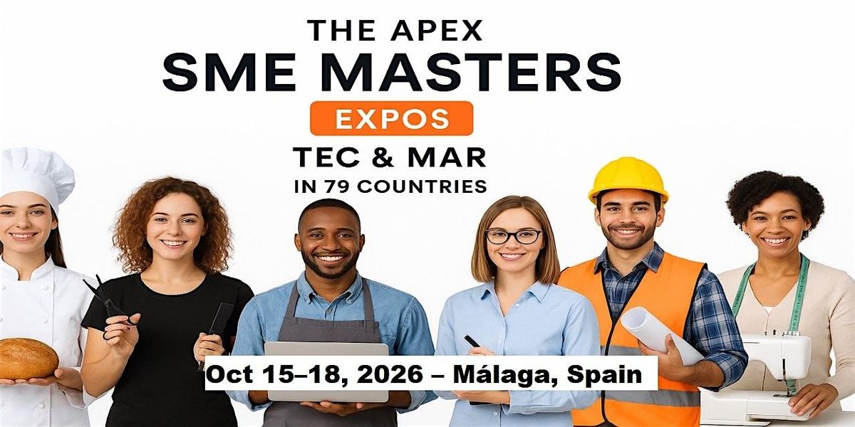 Apex SME Masters Expos: Tec & Mar in Málaga, Spain, 15 October | Event in Málaga | AllEvents