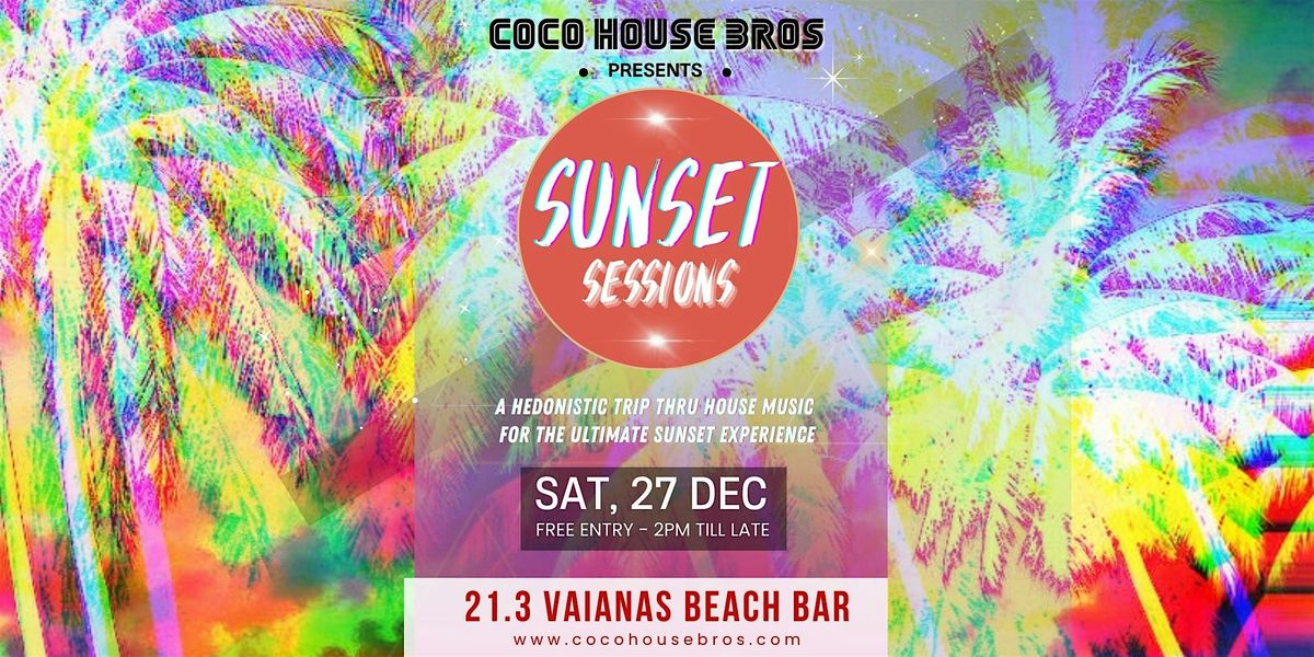 Sunset Sessions by Coco House Bros #030 **RAROTONGA**, 27 December | Event in Avarua | AllEvents