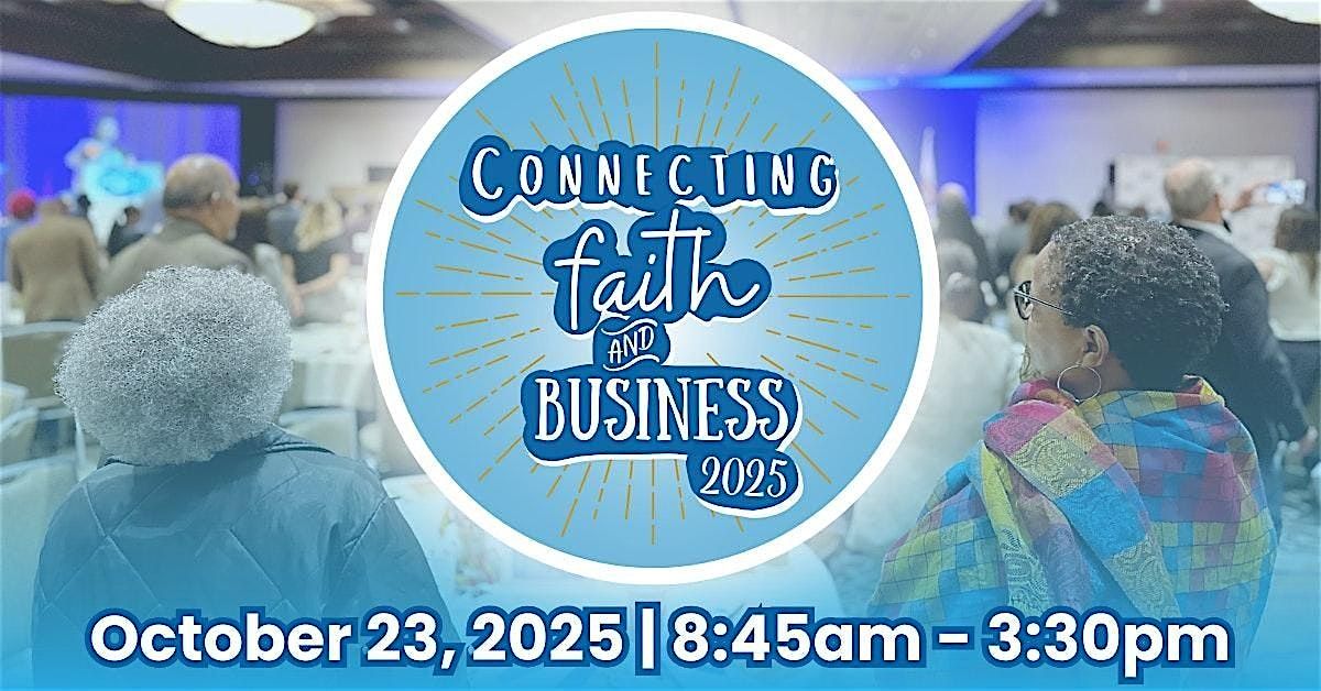 17th Annual Connecting Faith and Business Summit, 23 October | Event in Ontario | AllEvents