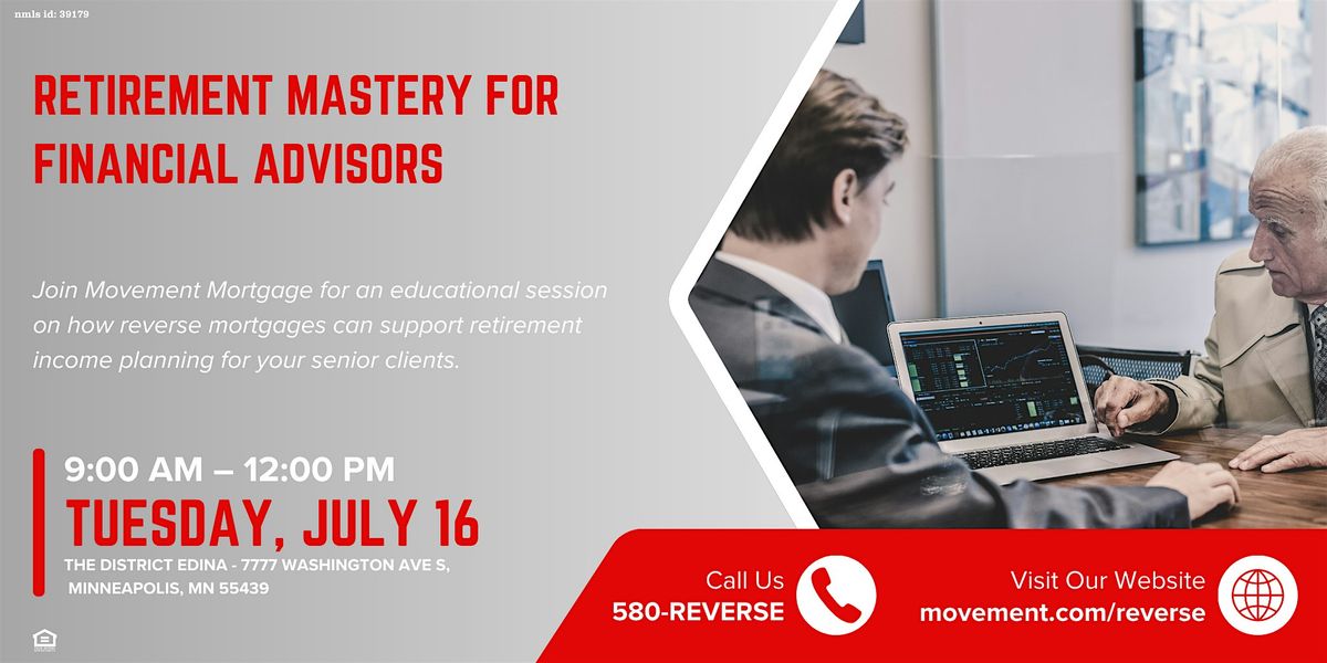 Retirement Mastery: Reverse Mortgage Tools for Advisors, 16 July | Event in Minneapolis | AllEvents