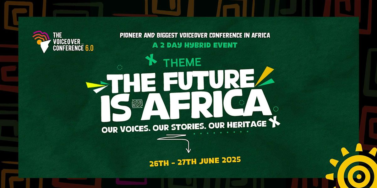The Voiceover Conference  2025 (TVOC 6.0), 26 June | Event in Lagos | AllEvents