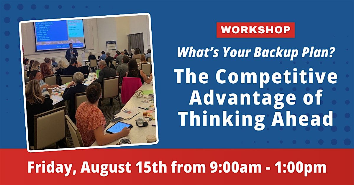 What’s Your Backup Plan? The Competitive Advantage of Thinking Ahead, 15 August | Event in Tampa | AllEvents