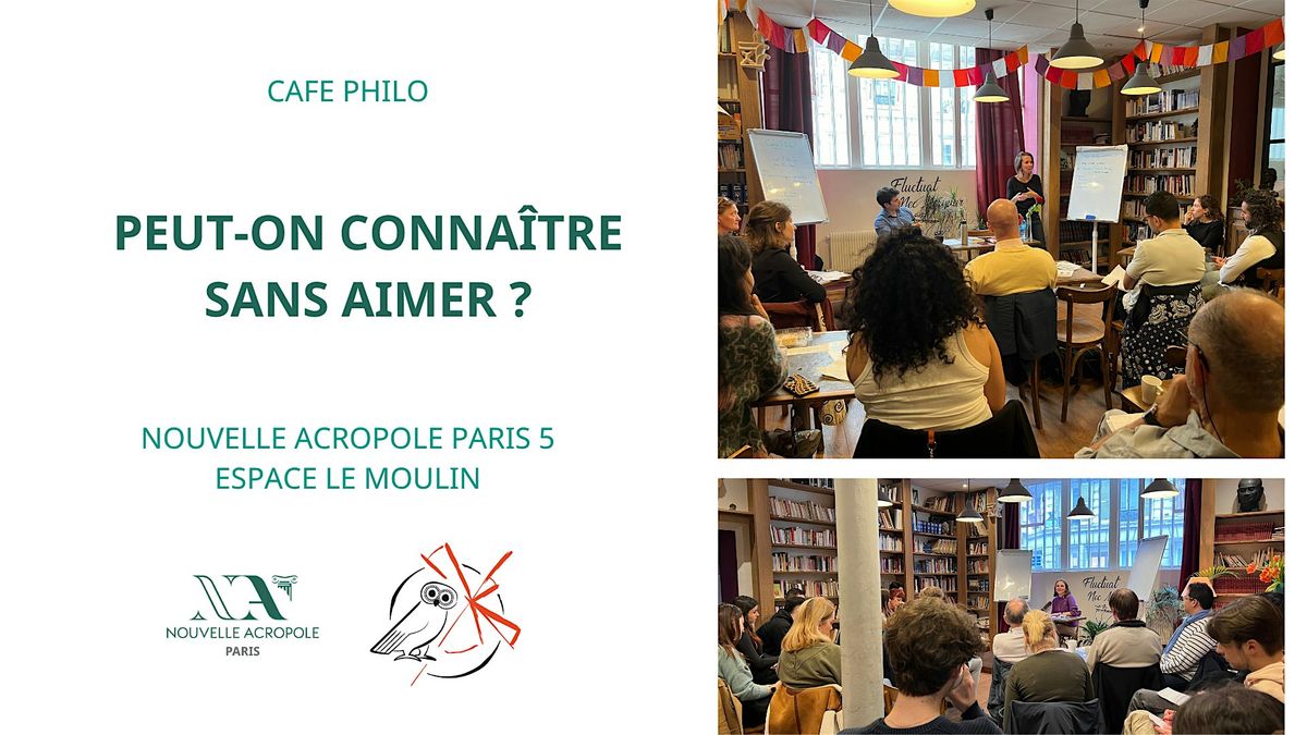 Café philo : Peut-on connaître sans aimer ?, 30 November | Event in Paris | AllEvents