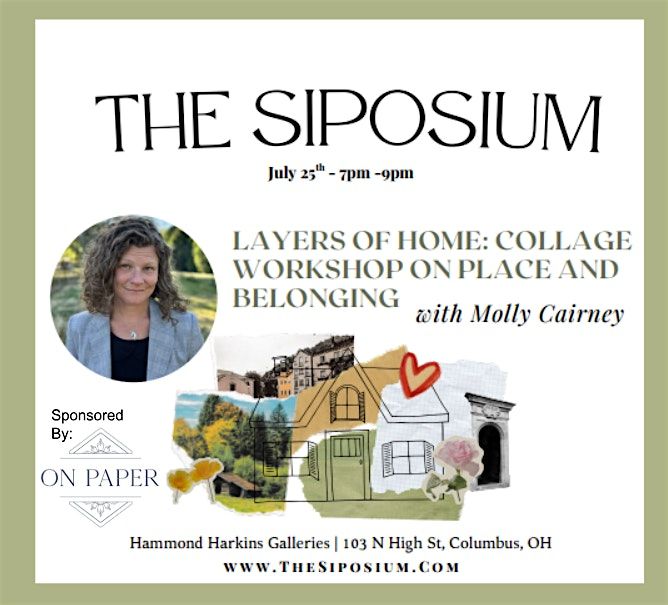 The Siposium: Layers of Home - A Collage Workshop on Place & Belonging, 25 July | Event in Columbus | AllEvents