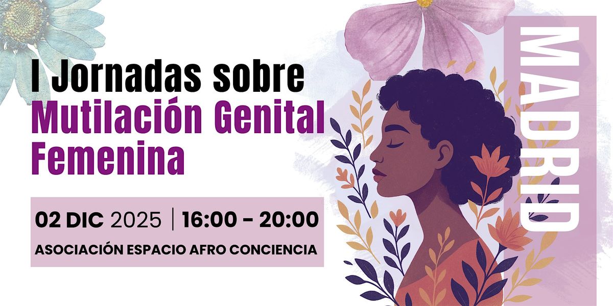 I Jornadas sobre Mutilación Genital Femenina en Madrid | Event in Madrid | AllEvents