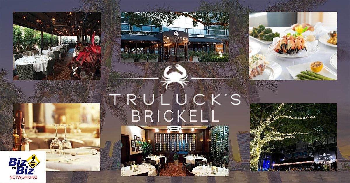 Biz To Biz Networking at Truluck's  Brickell Miami, 14 May | Event in Miami | AllEvents