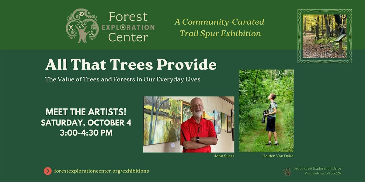 All That Trees Provide: Community-Curated Trail Spur Exhibition | Event in Wauwatosa | AllEvents