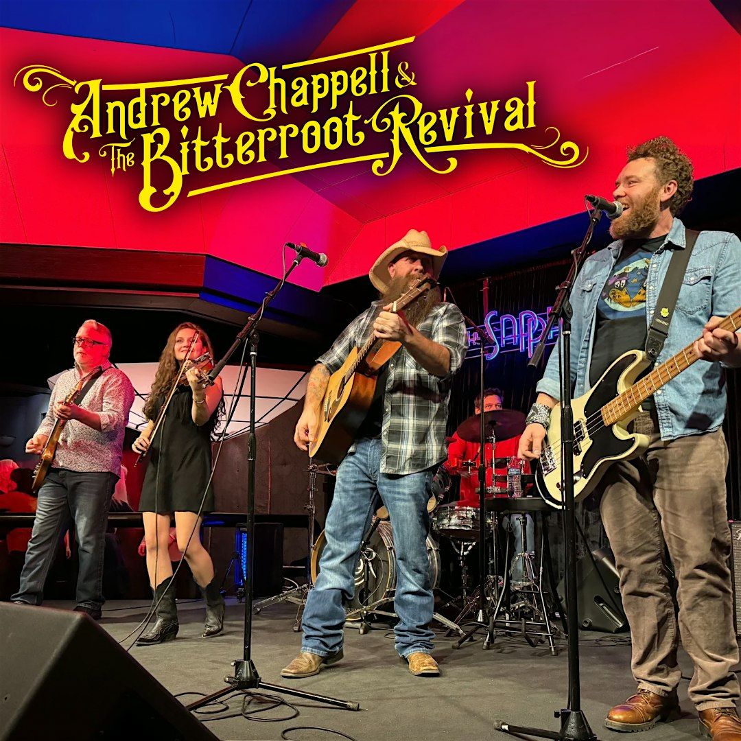 Andrew Chappell & The Bitterroot Revival, 8 January | Event in Boise | AllEvents