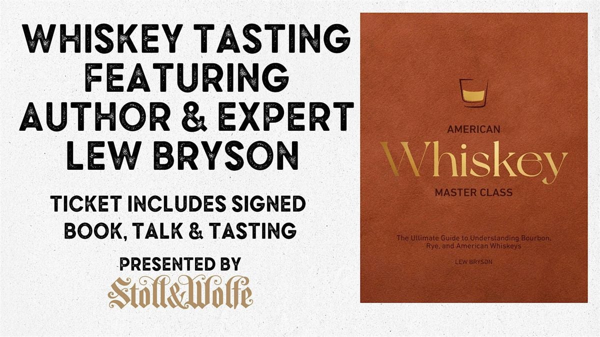 American Whiskey Master Class Book Signing with Lew Bryson, 24 September | Event in Lititz | AllEvents