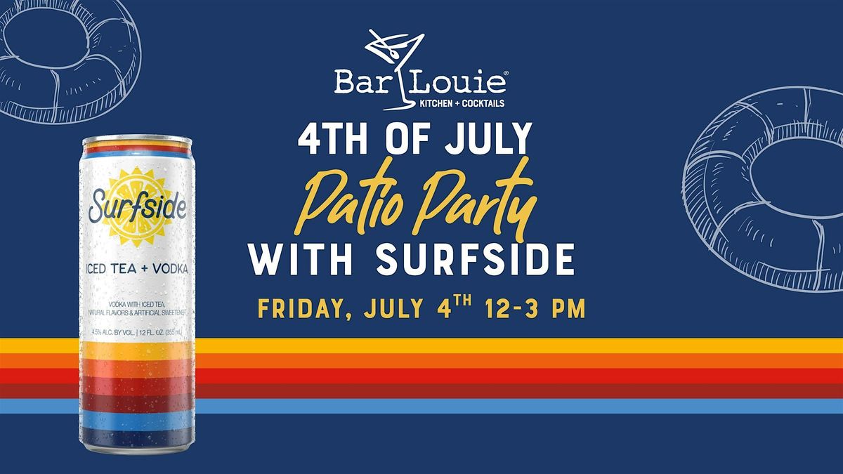Bar Louie  4th of July Patio Party with Surfside, 4 July | Event in Glendale | AllEvents