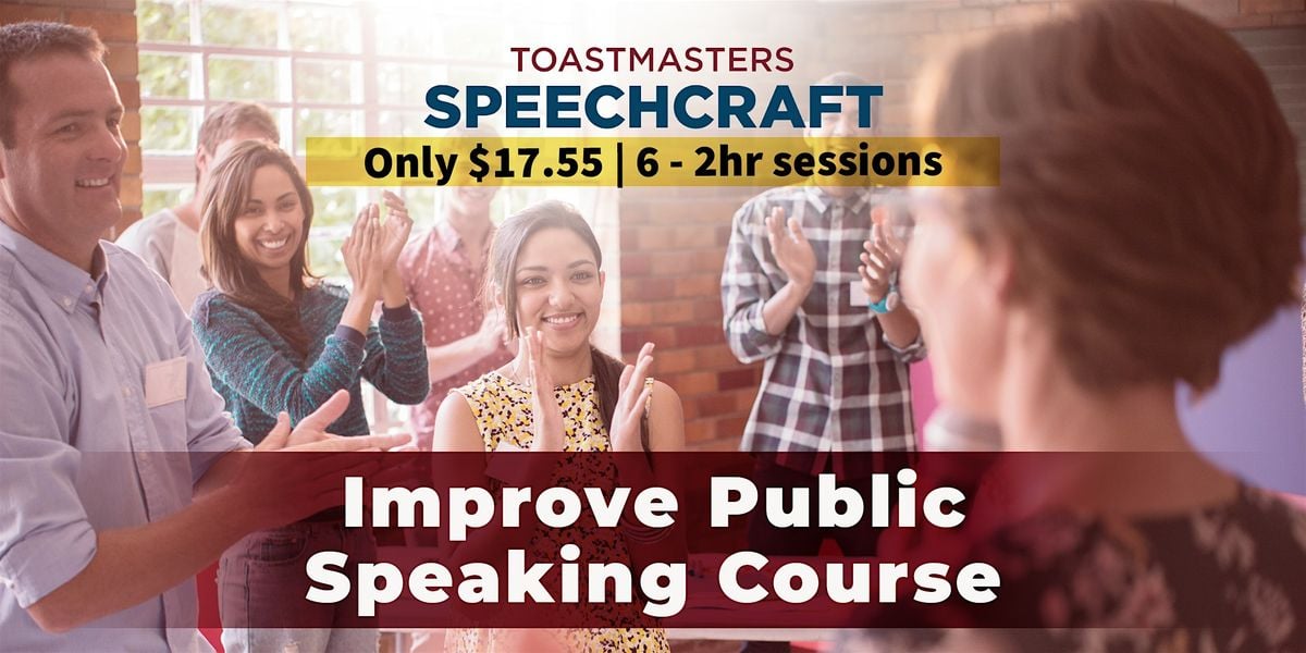 6 Week Improve Public Speaking Course - Toastmasters Speechcraft, 16 October | Event in Brampton | AllEvents