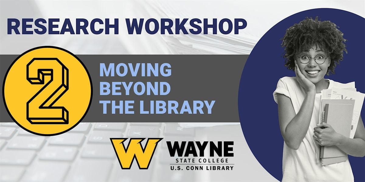 Research Workshop #2 : Moving Beyond the Library (Fall 2025), 15 September | Event in Wayne | AllEvents