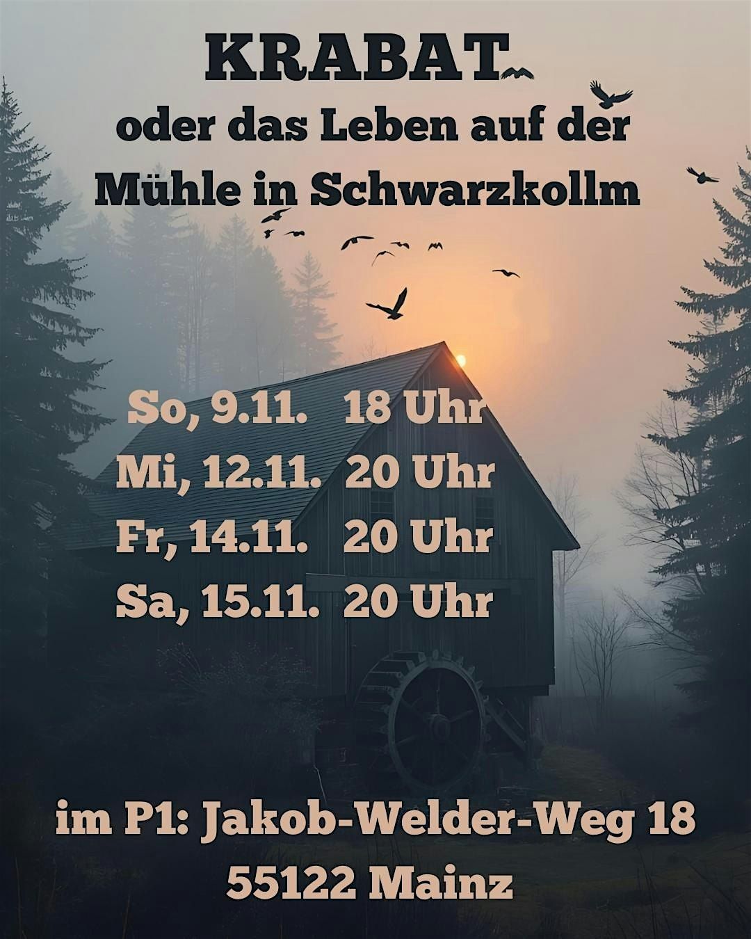 KRABAT oder das Leben auf der Mühle in Schwarzkollm, 9 November | Event in Mainz | AllEvents