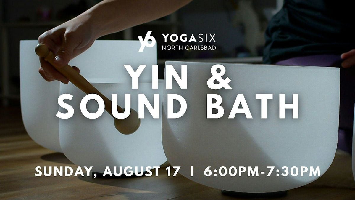 Yin & Sound Bath, 31 August | Event in Carlsbad | AllEvents