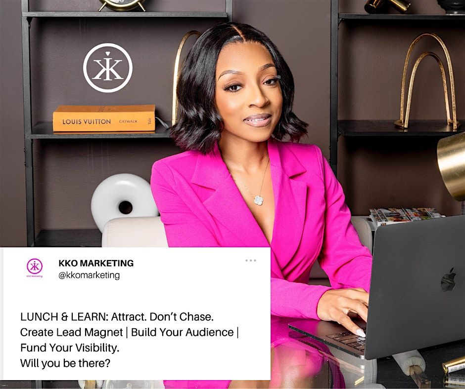 LUNCH & LEARN: Attract. Don’t Chase., 13 August | Event in Columbus | AllEvents