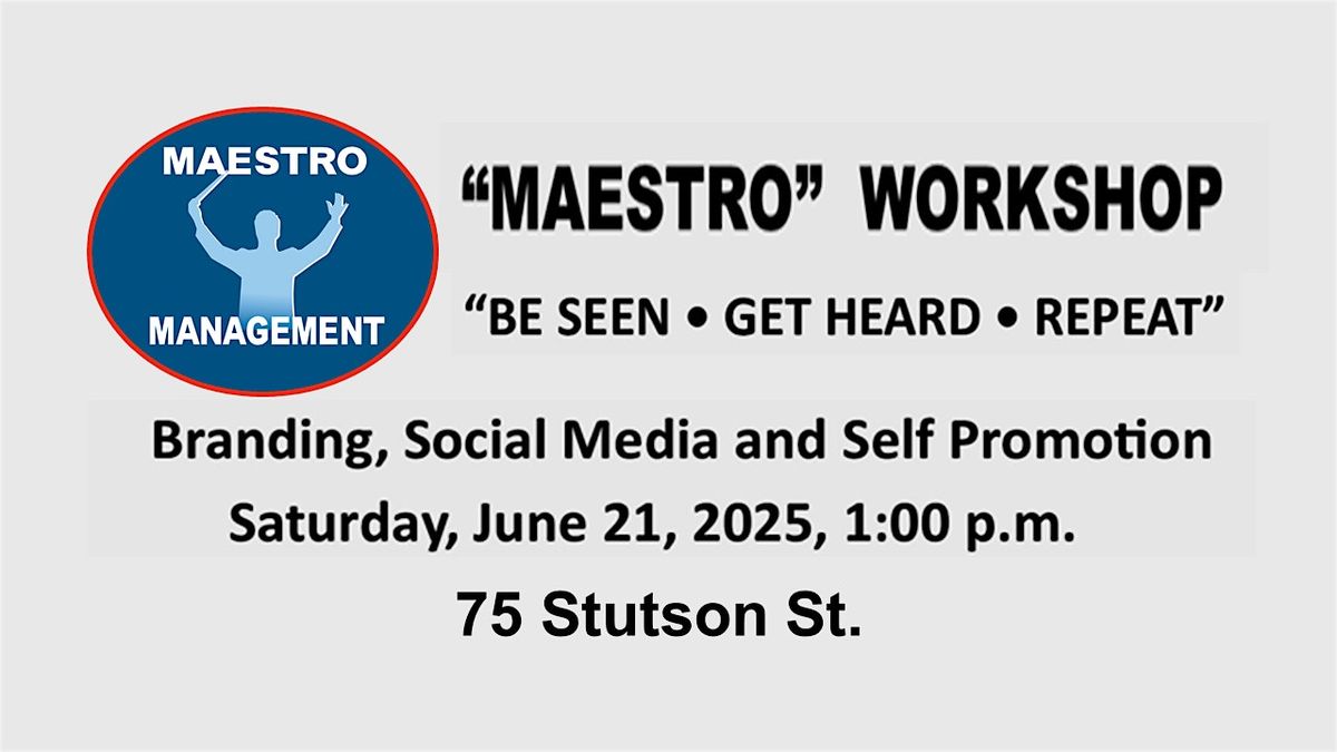 Maestro Management Workshop "Branding, Social Media and Self Promotion" | Event in Rochester | AllEvents