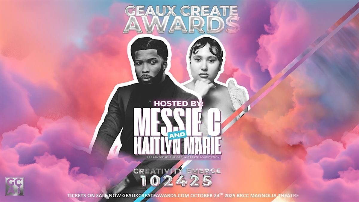 Geaux Create Awards 2025, 24 October | Event in Baton Rouge | AllEvents
