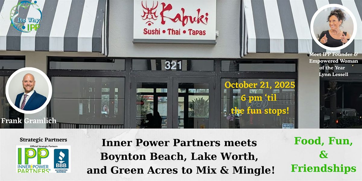 IPP Meets Boynton Beach, Lake Worth, and Green Acres to Mix & Mingle!, 21 October | Event in Boynton Beach