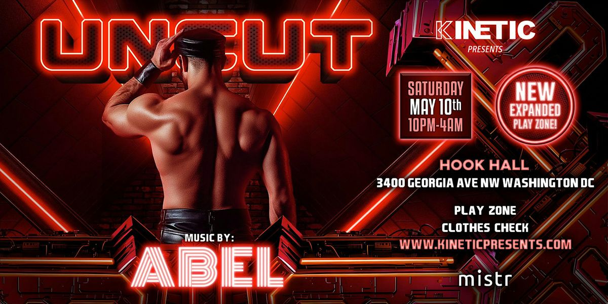 UNCUT with DJ Abel, 10 May | Event in Washington | AllEvents