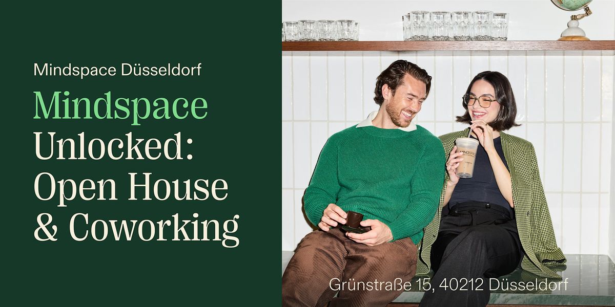 Mindspace Unlocked: Open House & Coworking Düsseldorf, 28 October | Event in Düsseldorf | AllEvents