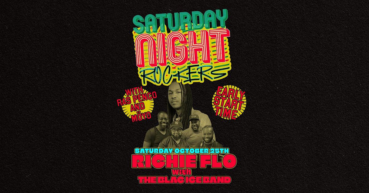 Saturday Night Rockers with RICHIE FLO and guests RAS PENCO & MÖYO, 25 October | Event in Toronto | AllEvents