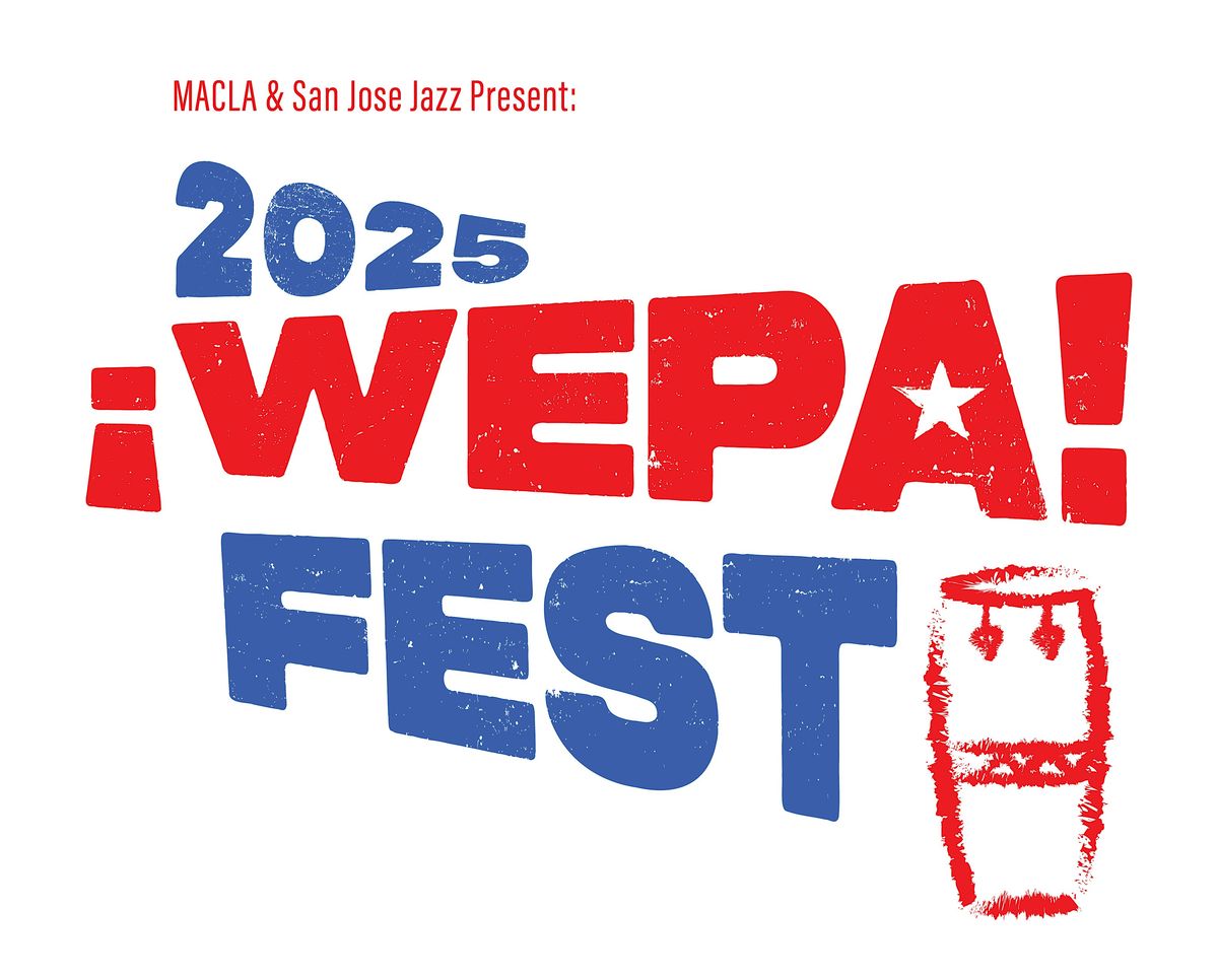 ¡WEPA! FEST 2025, 13 June | Event in San Jose | AllEvents