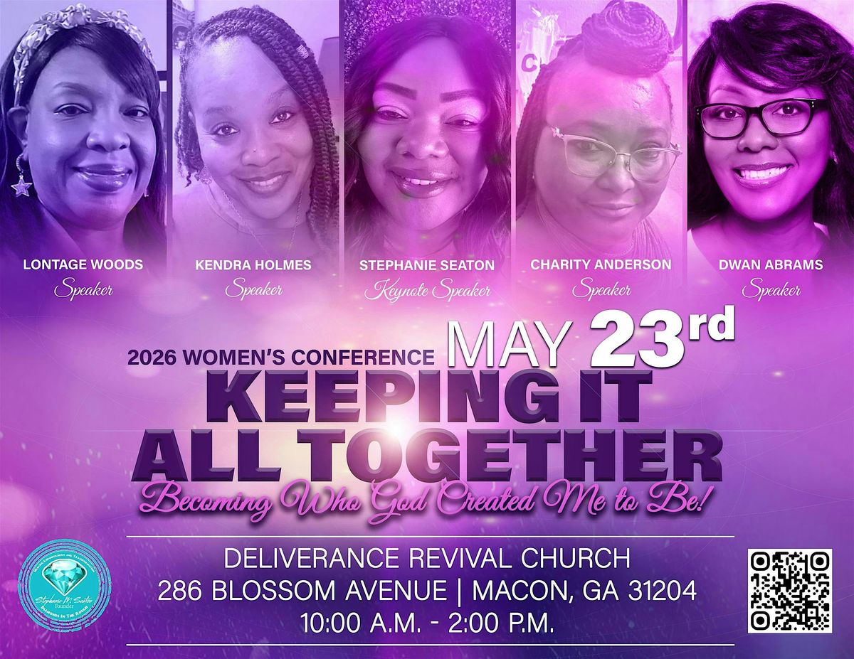 Keeping it All Together- "Becoming Who God Created Me to Be", 23 May | Event in Macon | AllEvents