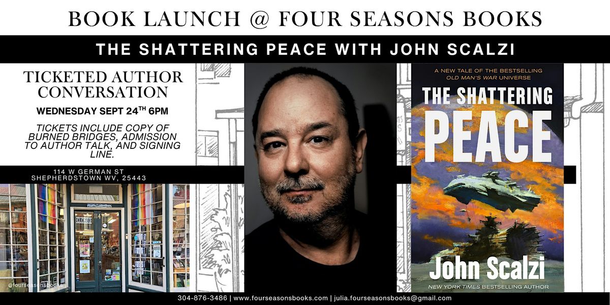 The Shattering Peace with John Scalzi at Four Seasons Books, 24 September | Event in Shepherdstown | AllEvents