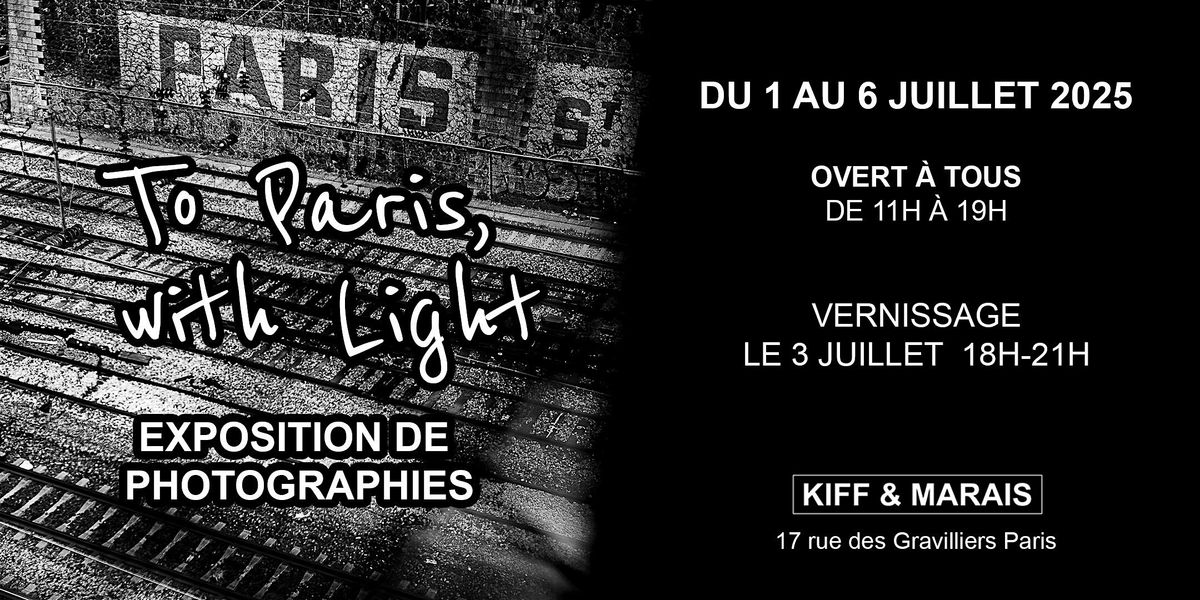 Exposition de photographie "To Paris, with light" de Clément Thuault, 3 July | Event in Paris | AllEvents