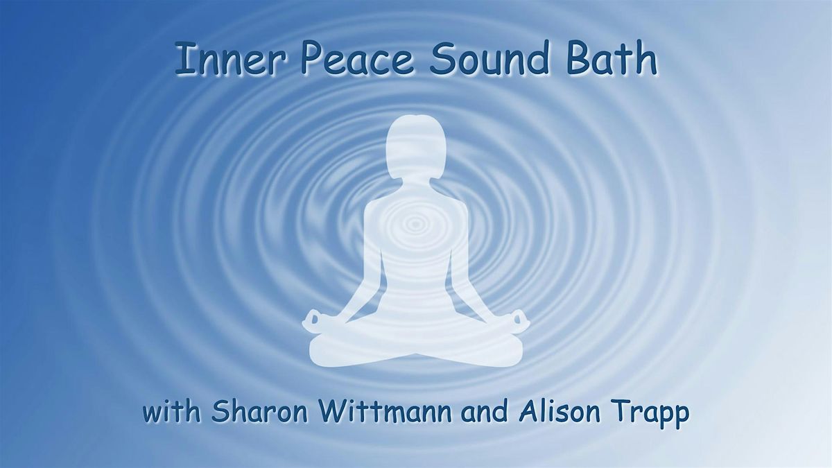 Inner Peace Sound Bath, 14 June | Event in Richardson | AllEvents
