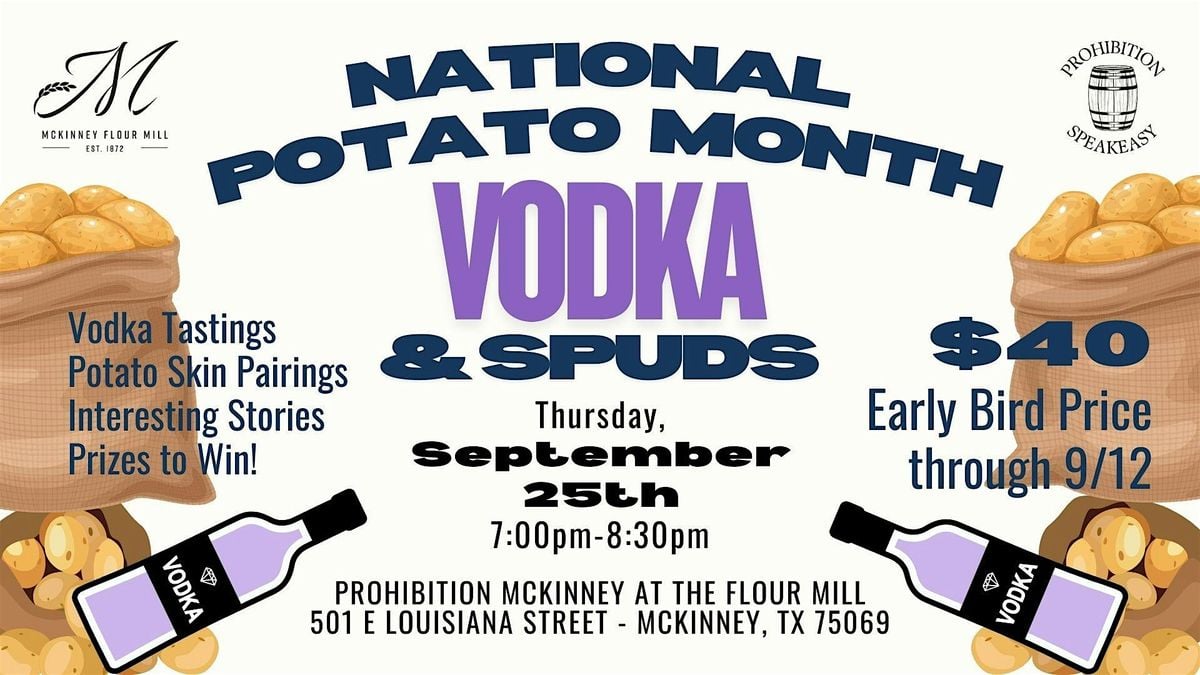 Vodka & Spuds at Prohibition McKinney, 25 September | Event in McKinney | AllEvents