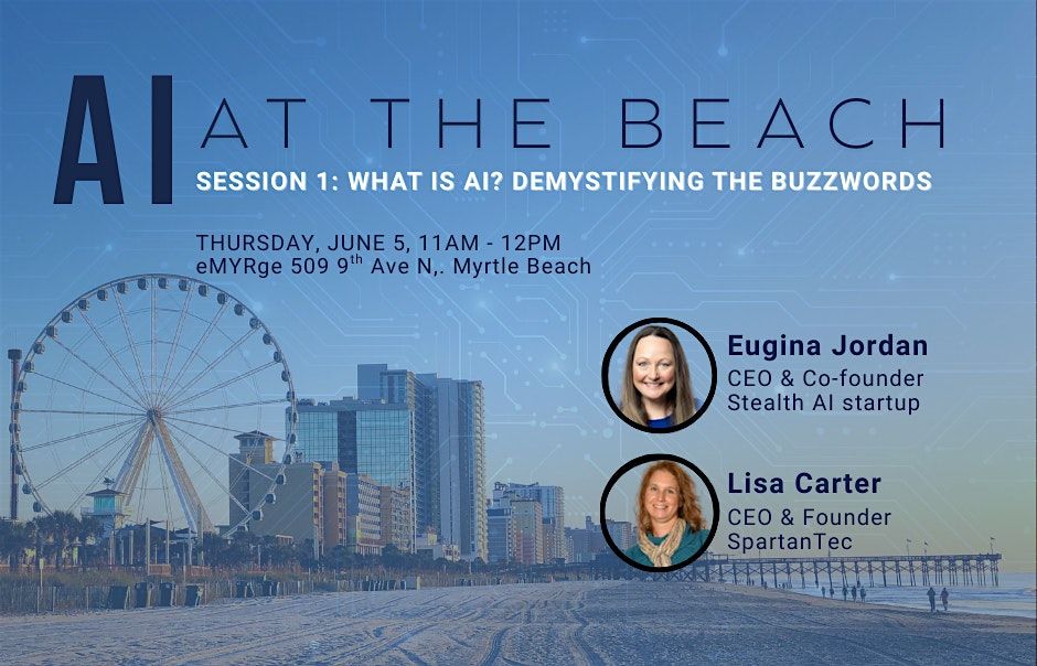 Session 1: What is AI? Demystifying the Buzzwords, 5 June | Event in Myrtle Beach | AllEvents