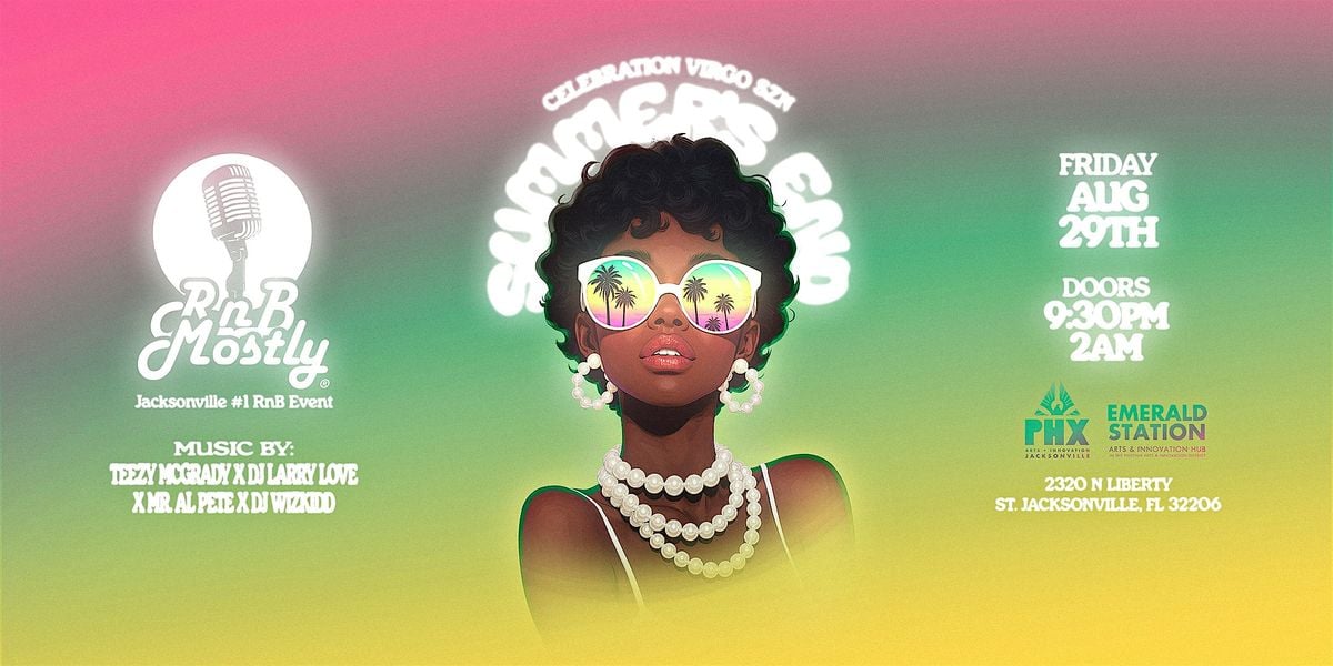 RnBMostly: Summer's End - Jacksonville's #1 RnB Event (August 2025), 29 August | Event in Jacksonville | AllEvents