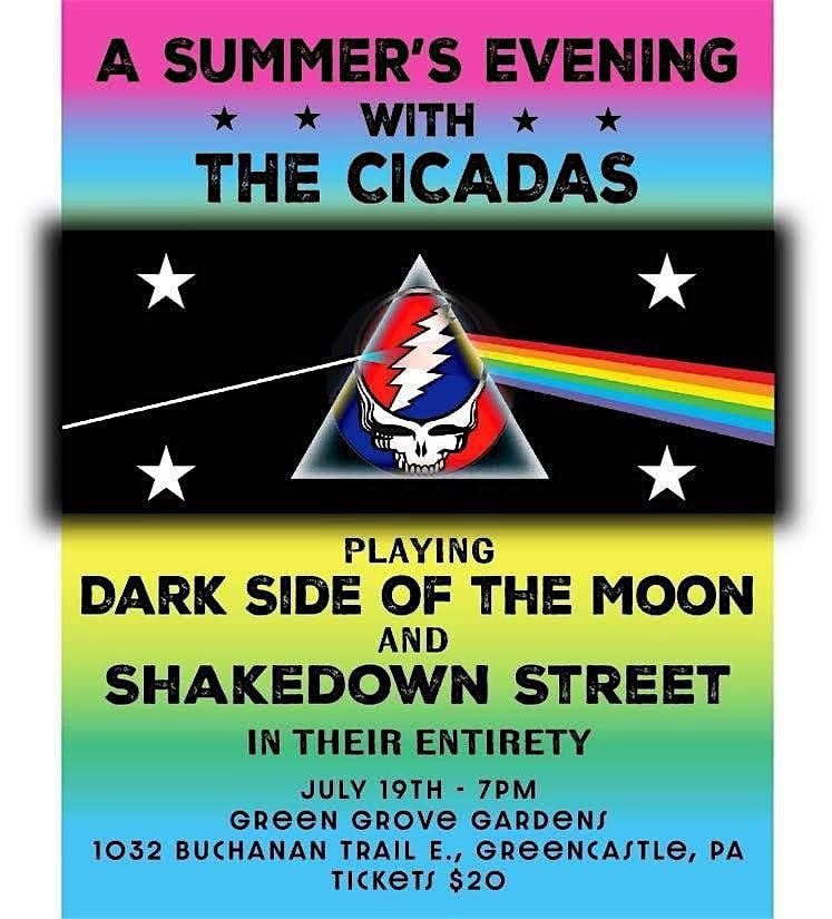 A Summer's Evening with The Cicadas a Grateful Dead and Pink Floyd Tribute, 19 July | Event in Greencastle