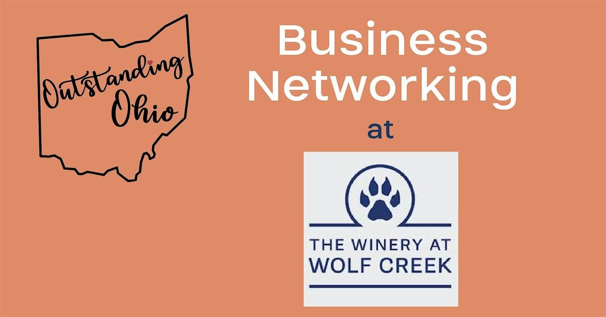 Outstanding Ohio Networking at Wolf Creek Winery, 17 September | Event in Barberton | AllEvents