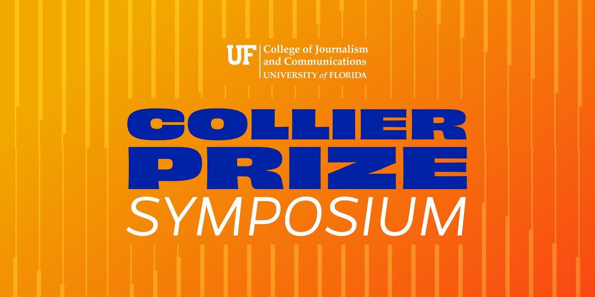 Collier Prize Symposium, 13 November | Event in Gainesville | AllEvents