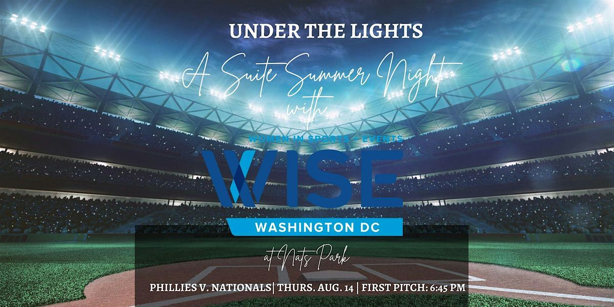 Under the Lights: A Suite Summer Night at Nats Park, 14 August | Event in Washington | AllEvents